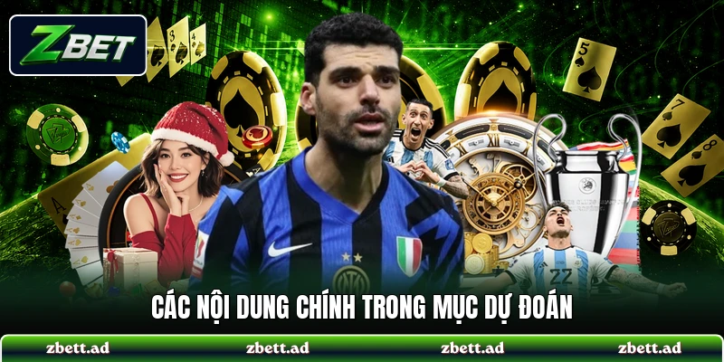 Các nội dung chính trong mục dự đoán