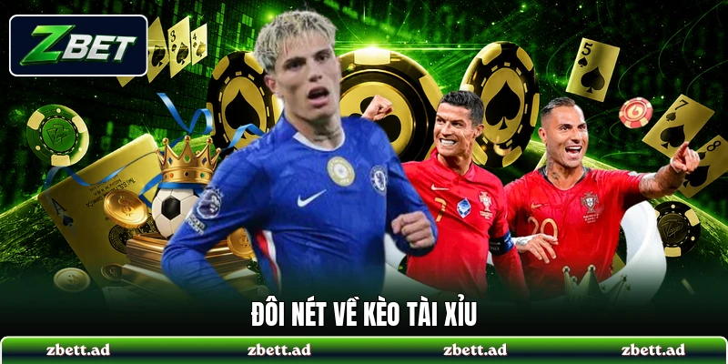 Đôi nét về kèo tài xỉu