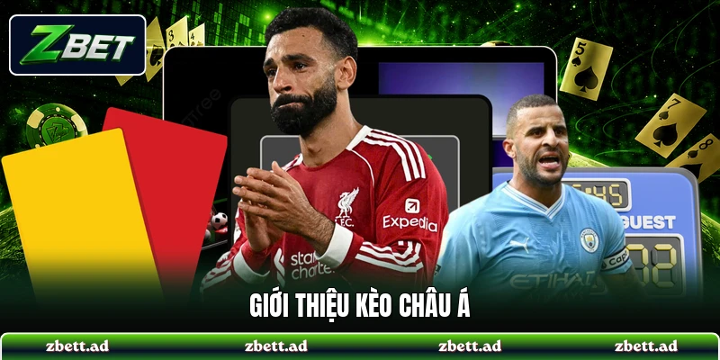 Giới thiệu kèo châu Á