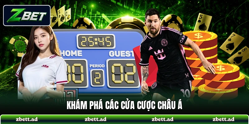 Khám phá các cửa cược châu Á