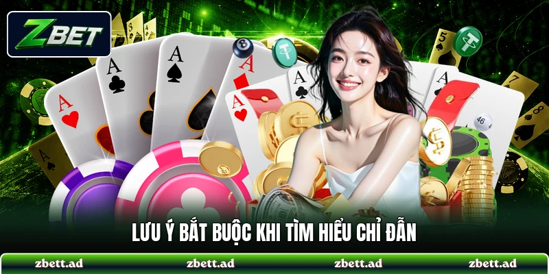 Lưu ý bắt buộc khi tìm hiểu chỉ đẫn