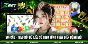 Soi Cầu - Theo Dõi Dữ Liệu Số Theo Từng Ngày Biến Động Mới